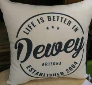 Life is better in Dewey by Fancy That